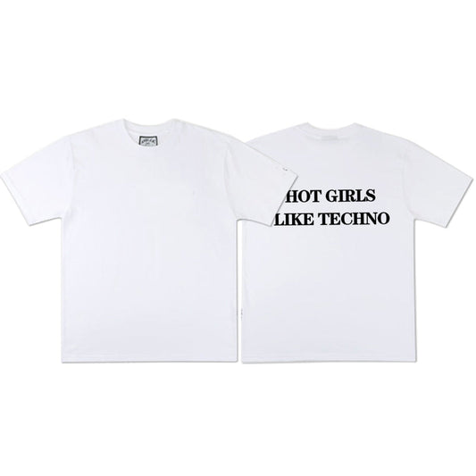 **HOT GIRLS LIKE TECHNO** T-SHIRT