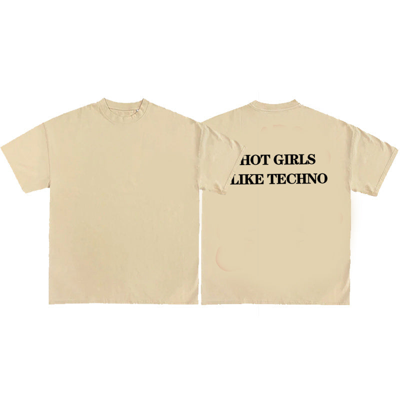 **HOT GIRLS LIKE TECHNO** T-SHIRT