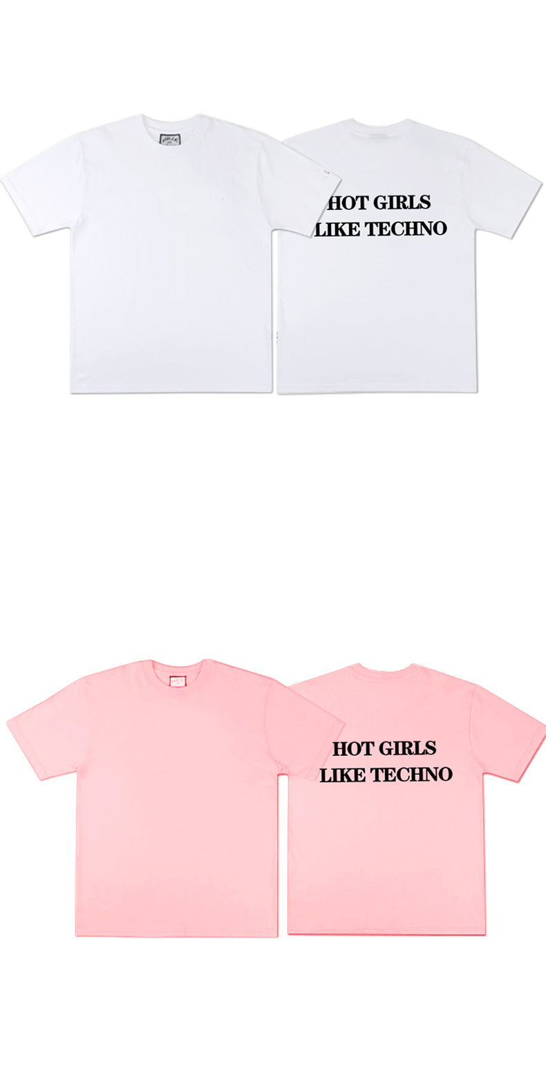 **HOT GIRLS LIKE TECHNO** T-SHIRT